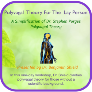 Cover for Audio Class taught by Dr. Benjamin Shield on Polyvagal Theory
