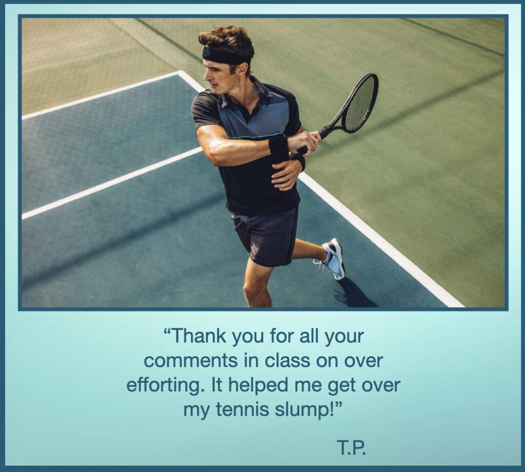 Image of a tennis player and a quote from a student of Feldenkrais saying how the classes helped him to improve his game!